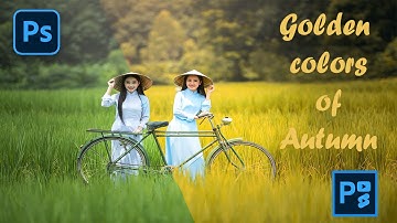 Apply Golden Colors of Autumn - Photoshop Tutorial 2023