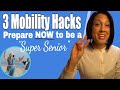 3 Mobility Hacks To Live a Longer More Mobile Life!