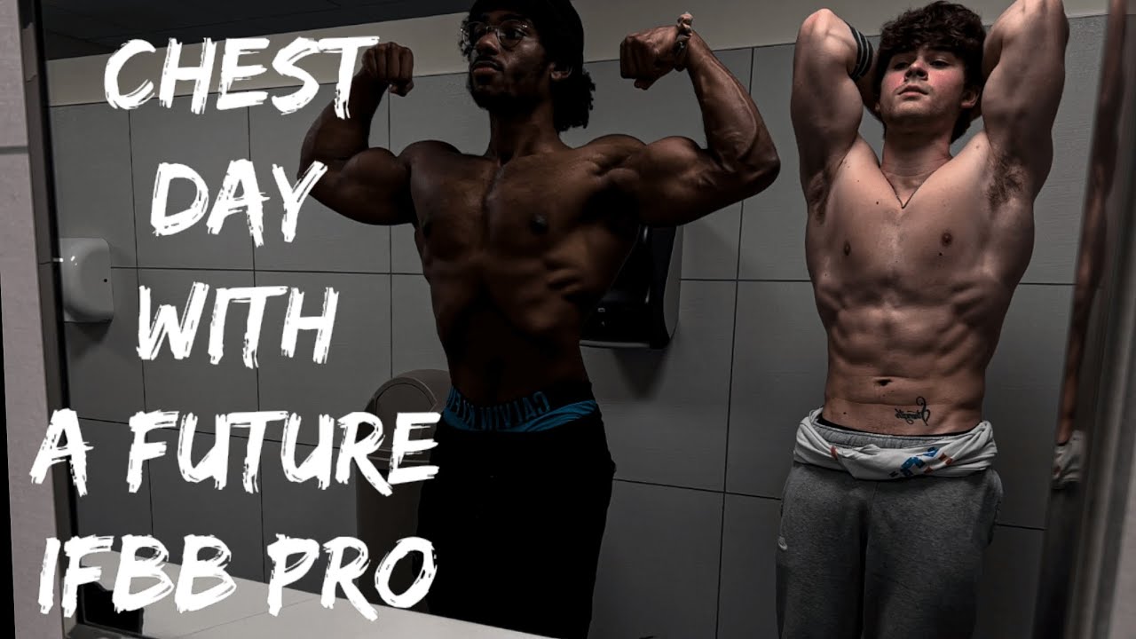 CHEST DAY with a FUTURE IFBB PRO | full chest workout - YouTube