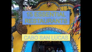 15 Essential Restaurants Cabo San Lucas