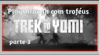 Trek to Yomi - Playthrough com Troféus Parte 3