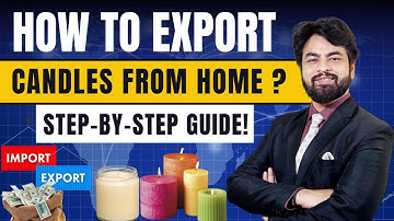 How to Export Candles From Home ? Step-by-Step Guide ! By Harsh Dhawan