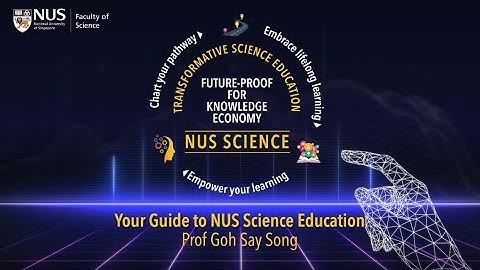 NUS Science - Your Guide to NUS Science Education