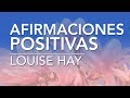 Afirmaciones positivas de Louise Hay | por Dennise CB