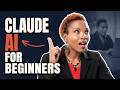 Claude AI For Beginners: Step-By-Step Tutorial (2026)