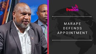 Marape defends appointment