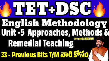 💥💥TET+DSC -ENGLISH Methodology Unit -5  Approaches,Methods &Remedial teaching Previous Bits