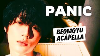 BEOMGYU – Panic | Clean Acapella