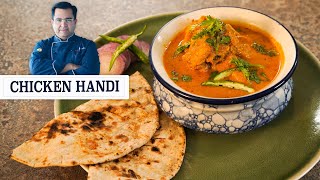 Chicken Handi | Chicken Main Dish | Chef Ajay Chopra Recipes