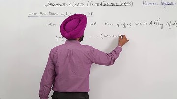 CBSE l CLASS 11 l MATH l SEQUENCE AND SERIES l When three terms are in Harmonic Progression l L2