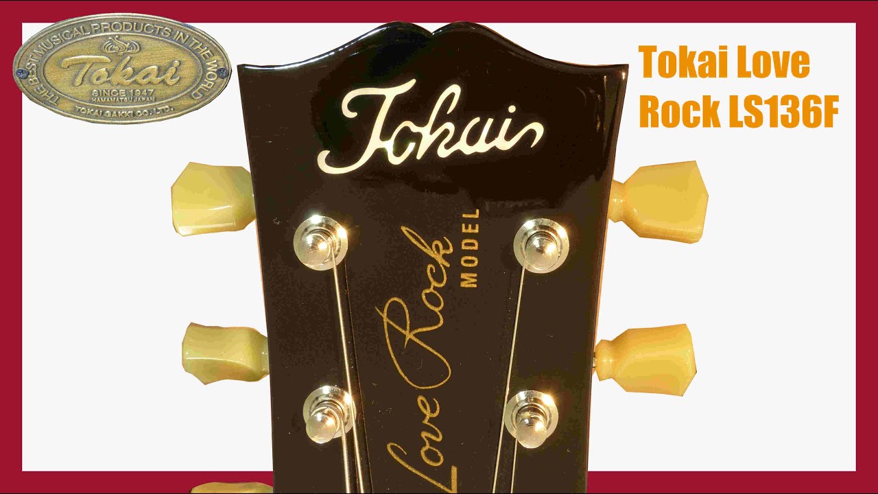Tokai Love Rock LS136F-CS LP Style Guitar (Quality Review