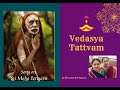 Song on sri maha periyava vedasya tattvam  by bhuvana and aparna