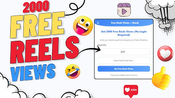 Instagram Reels Views Kaise Badhaye - Free Reels Views 2025