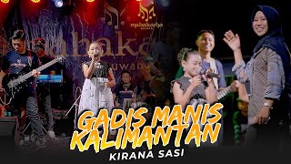 Download lagu KIRANA SASY - GADIS KALIMANTAN [ Live MVC]