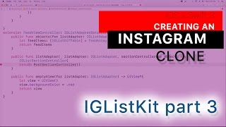 Famous Instagram Clone part 33: A Better Collection View IGListKit part 3 Profile