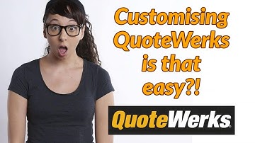 How to customize Fields in QuoteWerks