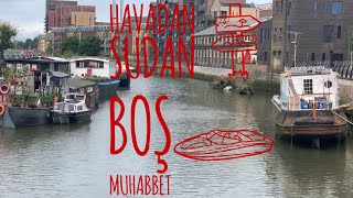 HAVADAN SUDAN - BOŞ MUHABBET :)