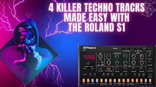 4 Killer Techno Tracks Made Easy with the Roland S1