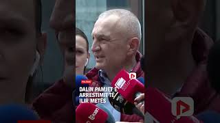 Thumbnail for Dalin pamjet e arrestimit të Ilir Metës