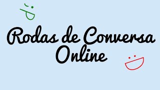Live - Rodas de Conversa Online