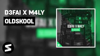 D3FAI x M4LY - Oldskool