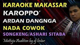 Karaoke Makassar Karoppo| Songkeng| Nada Cowok