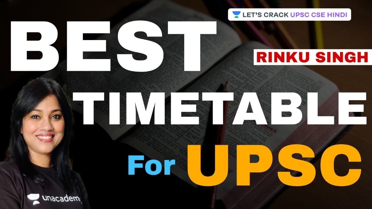 Best Time Table for UPSC CSE/IAS 2022/23 by Rinku Singh UPSCCSE2021 