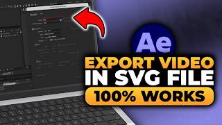 How To Export After Effects Video in SVG File (FAST & EASY) | 100% WORKS | NO Yapping, To The Point!