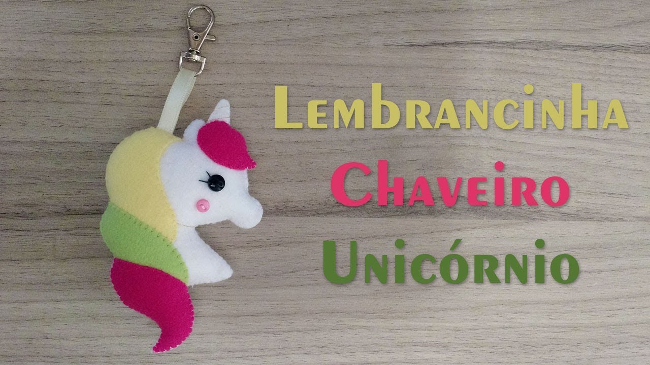 DIY Lembrancinha Chaveiro Unicórnio de Feltro com Molde Gratuito - Passo a Passo