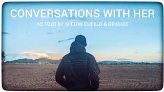 Milton Cheelo & Graciee - Conversations with Her (Lyrics)
