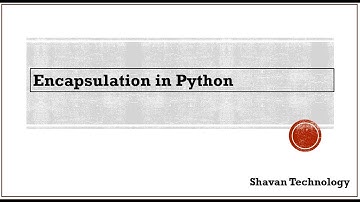 14.Encapsulation in Python Explained using an Example