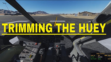 UH-1H Huey: Trimming Tutorial | DCS WORLD