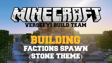 Versefyi BT // Building Factions Spawn (Stone Themed)
