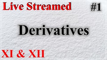 Class 11 Maths Derivatives Live R B Classes