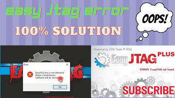 Error Easy jtag Not Found | Easyjtag error fix | 100% fix solution,