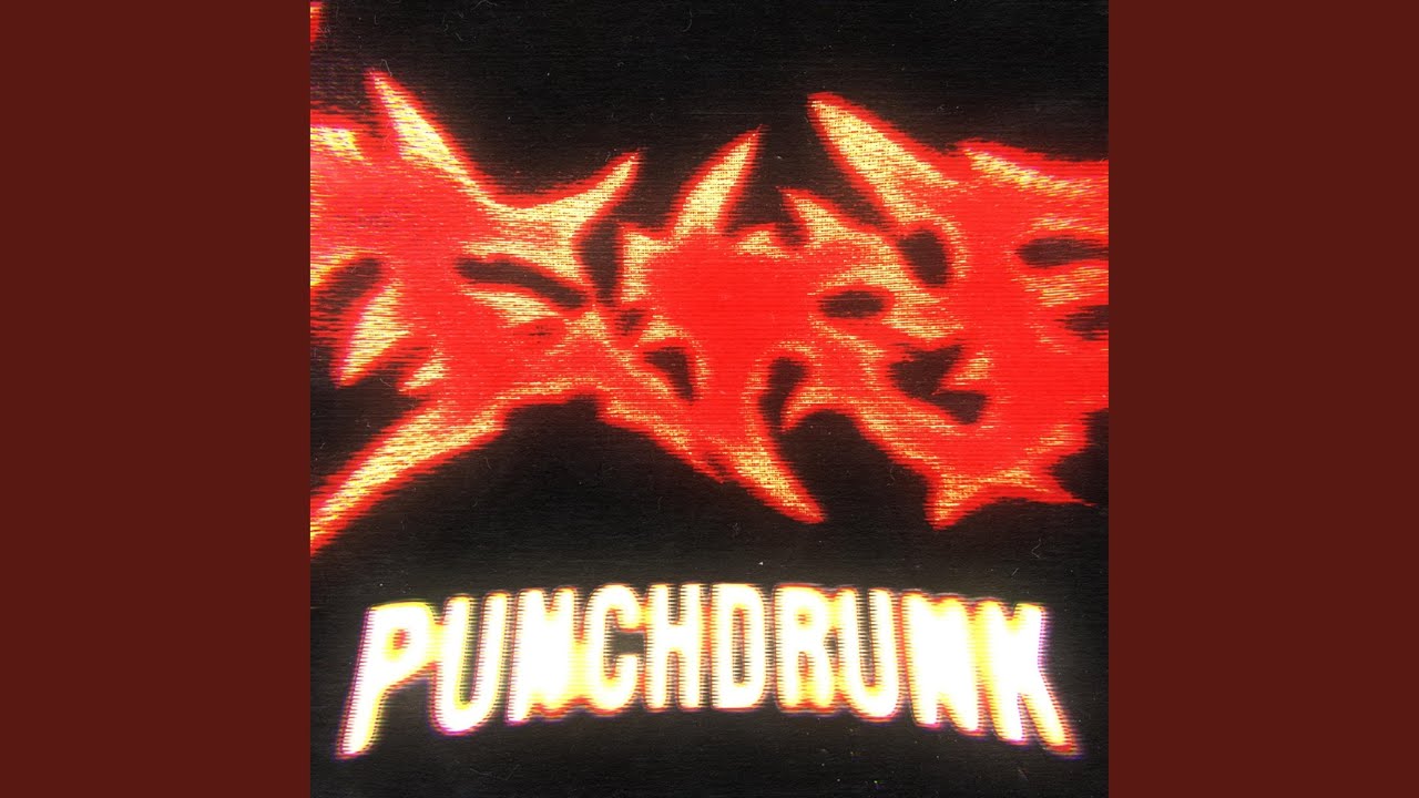 Watch Punchdrunk on YouTube Watch Punchdrunk on YouTube