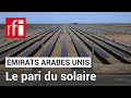 Émirats arabes unis : le pari du solaire• RFI