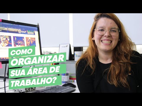 Vídeo: Como Organizar Seu Local De Trabalho