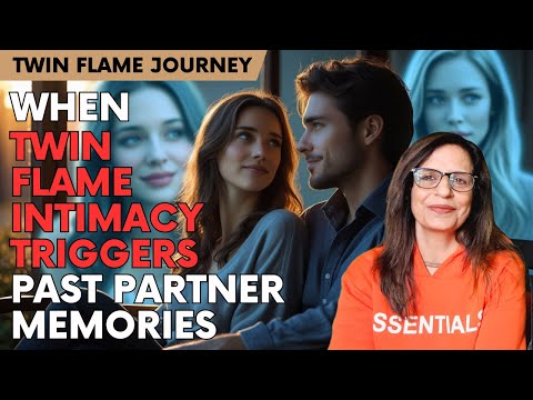 When twin flame intimacy triggers past partner memories? | TF-641