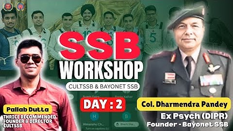 Col Dharmendra Pandey (R) (DIPR Assessor)  - Workshop Day 2 on CULTSSB with Bayonet SSB