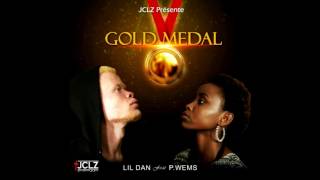 Watch Lil Dan Gold Medal feat P Wems video