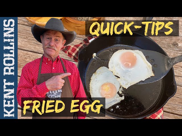 The Perfect Fried Egg in a Cast Iron Skillet - Kent Rollins