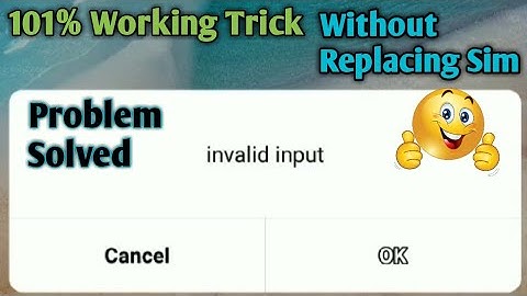 Invalid Input Problem Solved 100% Working Trick || Error In Application Problem Solved || Tutorials