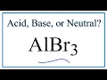 Acid-Base Reactions and Properties