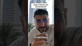 Dubai Sicherheit im Vergleich zu Deutschland #shorts