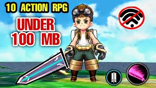 10 Action RPG under 100 MB OFFLINE Games with Great Combat Fighting for Android & iOS