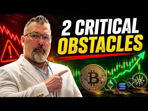 The 2 Critical Crypto Market Obstacles You're Facing