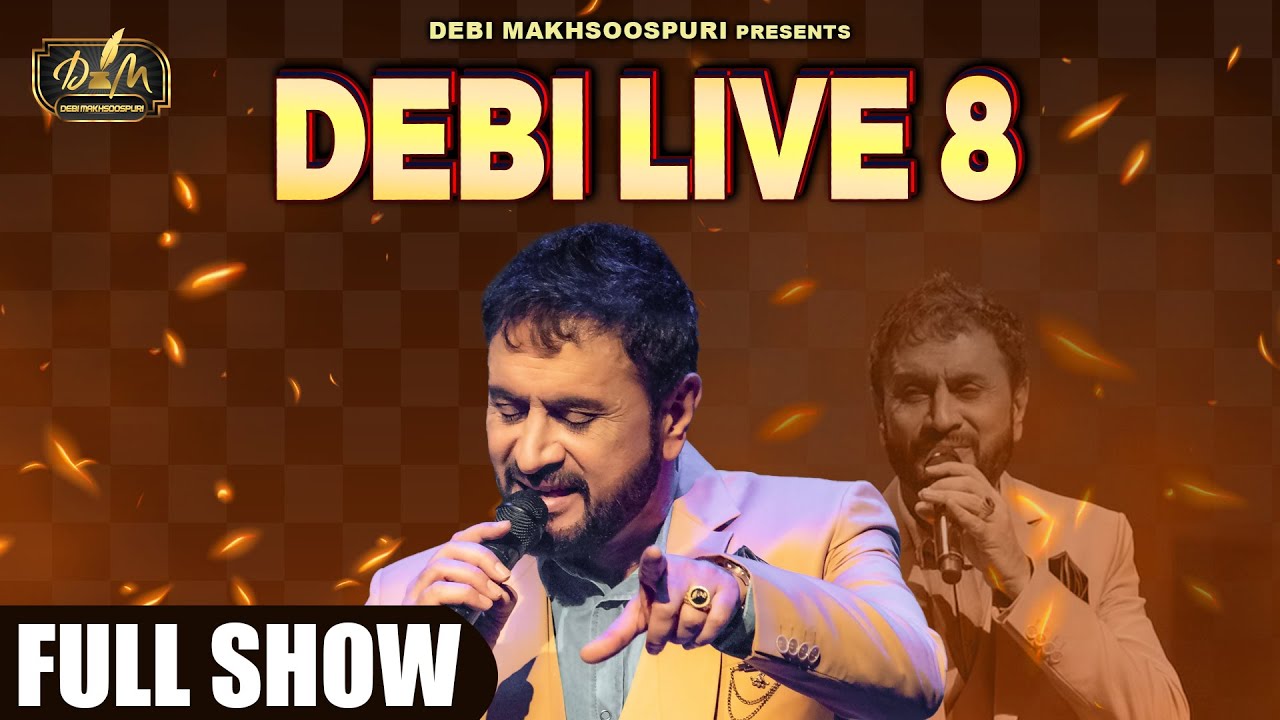 Full  Debi Live 8  Kissey Mohabbat De  Debi Makhsoospuri Poetry Live Show 2024