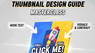 THUMBNAIL DESIGN GUIDE | MASTRCLASS THUMBNAIL| HOOK TEXT | VISUAL AND CONTRAST|