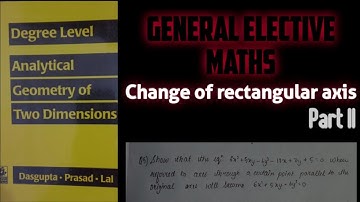 PART 2 | Change of Rectangular Axis | Translation of axis